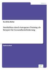 Beiter, E: Streßabbau durch Autogenes Training als Beispiel