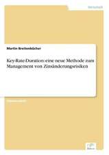 Key-Rate-Duration: eine neue Methode zum Management von Zinsänderungsrisiken