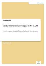 Die Konzernbilanzierung nach US-GAAP