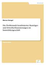 Die Problematik kombinierter Bauträger- und Erwerberfinanzierungen im Immobiliengeschäft