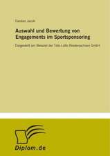 Auswahl und Bewertung von Engagements im Sportsponsoring