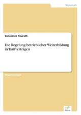 Die Regelung betrieblicher Weiterbildung in Tarifverträgen