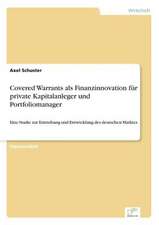 Covered Warrants als Finanzinnovation für private Kapitalanleger und Portfoliomanager