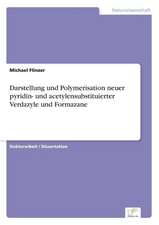 Darstellung und Polymerisation neuer pyridin- und acetylensubstituierter Verdazyle und Formazane