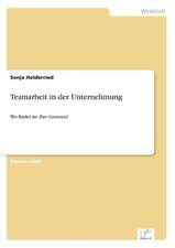 Teamarbeit in der Unternehmung