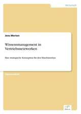 Wissensmanagement in Vertriebsnetzwerken