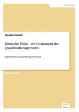 Klinische Pfade - ein Instrument des Qualitätsmanagements