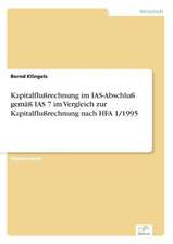 Kapitalflußrechnung im IAS-Abschluß gemäß IAS 7 im Vergleich zur Kapitalflußrechnung nach HFA 1/1995