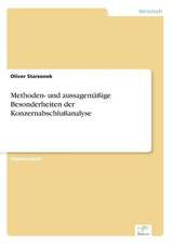 Methoden- und aussagemäßige Besonderheiten der Konzernabschlußanalyse