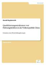 Qualifizierungsstrukturen von Führungskräften in der Volksrepublik China