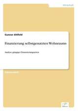 Finanzierung selbstgenutzten Wohnraums