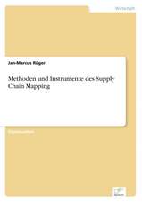 Methoden und Instrumente des Supply Chain Mapping