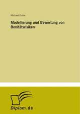 Modellierung und Bewertung von Bonitätsrisiken