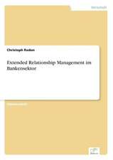 Extended Relationship Management im Bankensektor