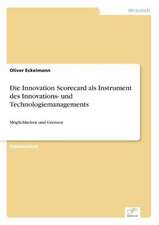 Die Innovation Scorecard als Instrument des Innovations- und Technologiemanagements