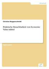 Praktische Brauchbarkeit von Economic Value Added