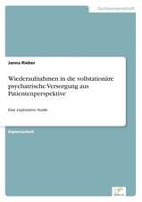 Wiederaufnahmen in die vollstationäre psychatrische Versorgung aus Patientenperspektive