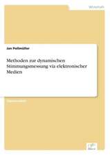 Methoden zur dynamischen Stimmungsmessung via elektronischer Medien