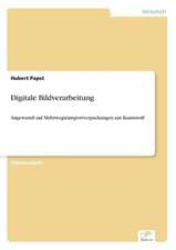 Digitale Bildverarbeitung