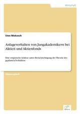 Anlageverhalten Von Jungakademikern Bei Aktien Und Aktienfonds