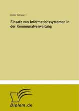 Einsatz Von Informationssystemen in Der Kommunalverwaltung: Messung Des E-Business-Erfolges