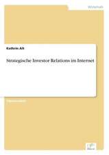 Strategische Investor Relations Im Internet: Messung Des E-Business-Erfolges