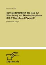 Der Standardentwurf Des Iasb Zur Bilanzierung Von Aktienoptionsplanen (Ed 2 