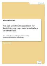 Von Der Komplexitatsreduktion Zur Revitalisierung Eines Mittelstandischen Unternehmens: Goodwill and Other Intangible Assets