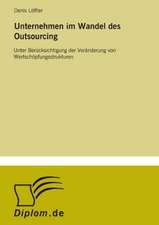 Unternehmen im Wandel des Outsourcing