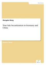 True Sale Securitization in Germany and China