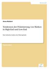 Tendenzen Der Polarisierung Von Marken in High-End Und Low-End: The Marketing of Banking Services in China