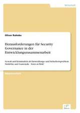 Herausforderungen Fur Security Governance in Der Entwicklungszusammenarbeit