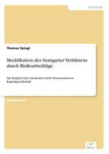 Modifikation Des Stuttgarter Verfahrens Durch Risikoabschlage