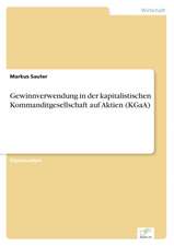 Gewinnverwendung in Der Kapitalistischen Kommanditgesellschaft Auf Aktien (Kgaa): Strong in Theory But Struggling in Practice