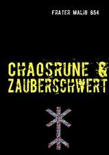 Chaosrune & Zauberschwert