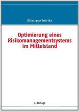 Optimierung eines Risikomanagementsystems im Mittelstand