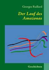 Der Lauf des Amazonas