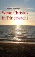 Wenn Christus in Dir erwacht