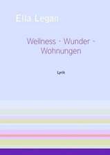 Wellness - Wunder - Wohnungen