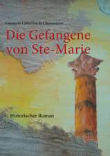 Die Gefangene von Ste-Marie