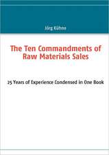 The Ten Commandments of Raw Materials Sales