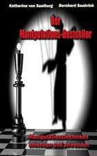 Der Manipulations-Bestseller