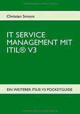 IT SERVICE MANAGEMENT MIT ITIL® V3 - Pocketguide