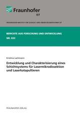 Entwicklung und Charakterisierung eines Schichtsystems für Lasermikrodissektion und Laserkatapultieren