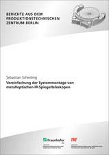 Vereinfachung der Systemmontage von metalloptischen IR-Spiegelteleskopen