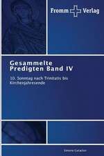 Gesammelte Predigten Band IV