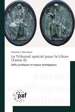 Le Tribunal spécial pour le Liban (Tome II)