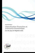 Libéralisation financière et croissance économique