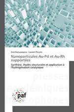 Nanoparticules Au-Pd et Au-Rh supportées