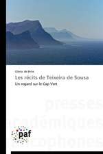 Les récits de Teixeira de Sousa